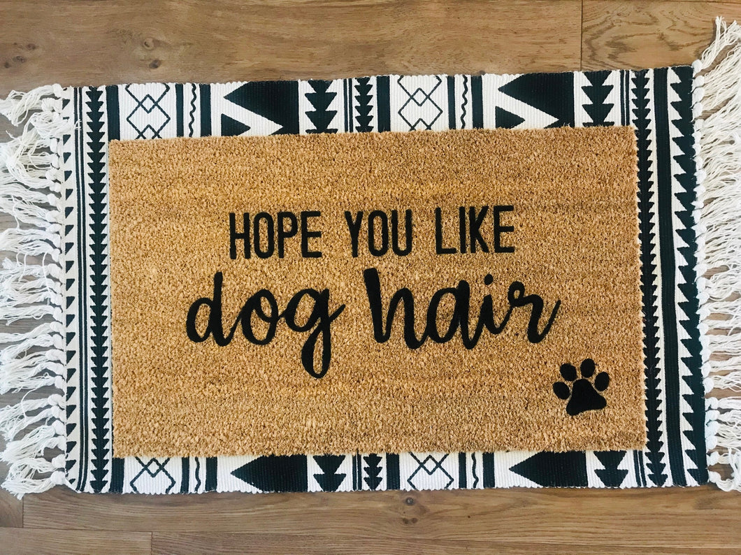 We hope you like dog hair