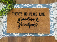 Load image into Gallery viewer, There&#39;s no place like Grandma &amp; Grandpas - variations available)
