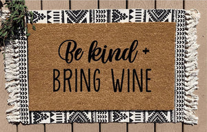 Be kind + bring wine
