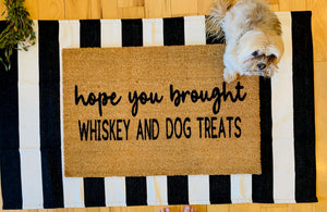 Hope you brought whiskey + dog treats
